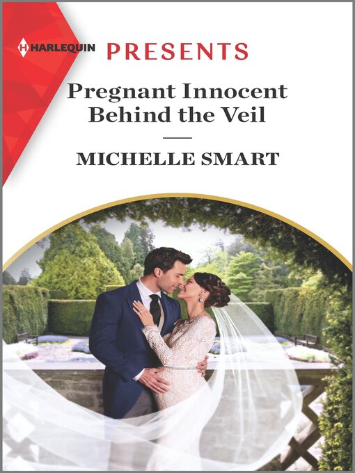 Title details for Pregnant Innocent Behind the Veil by Michelle Smart - Available